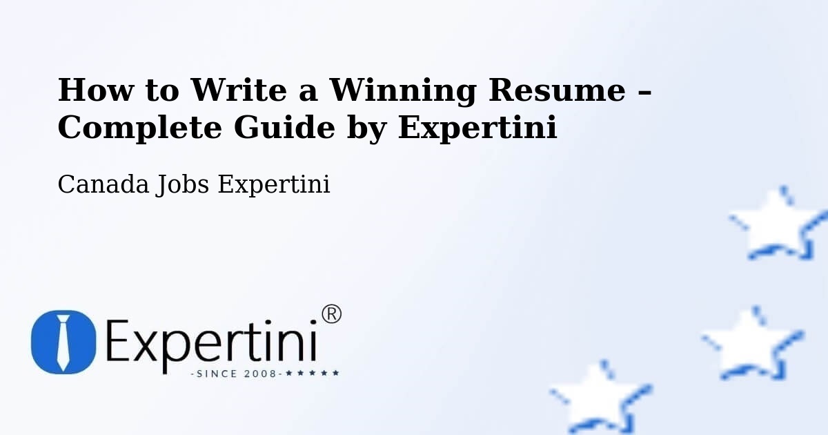 Resume Writing Guide for Job Seekers – Fort Saskatchewan - Fort Saskatchewan, Canada Jobs Expertini